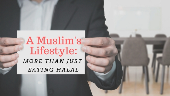 A Muslims Lifestyle
